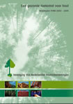 Beleidsplan 2003-2005, "Een gezonde toekomst voor hout"